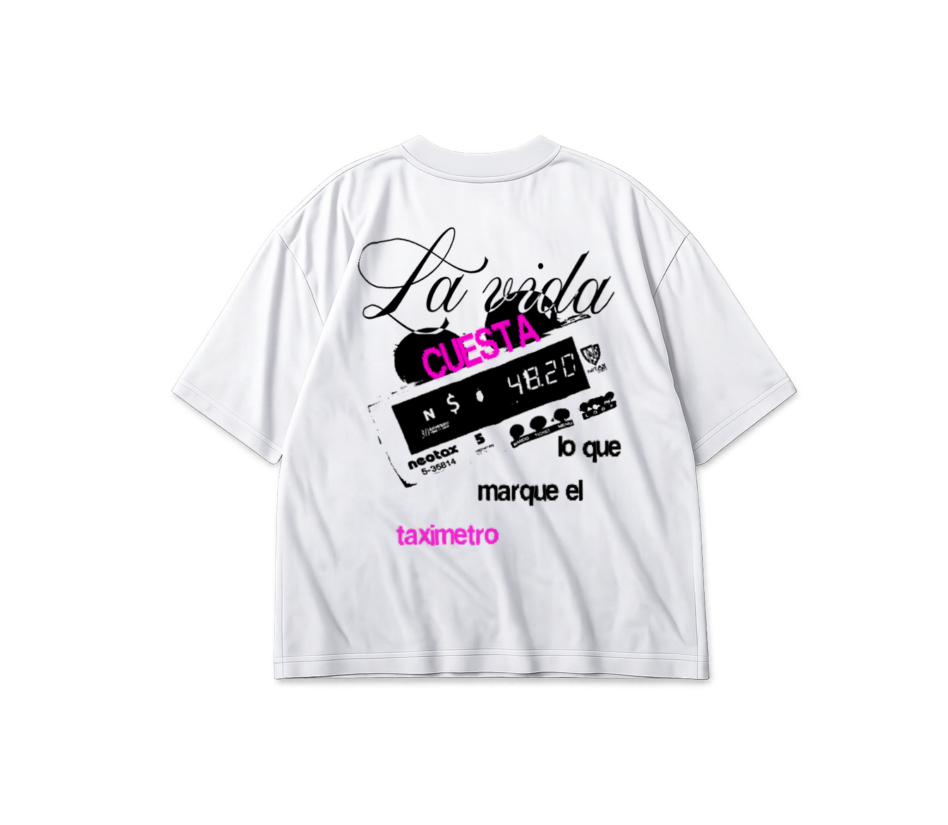 Camiseta "La Vida Cuesta"