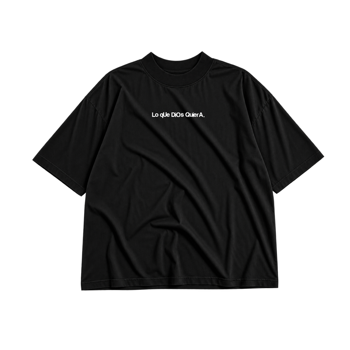 Camiseta: Lo Que Dios Quiera