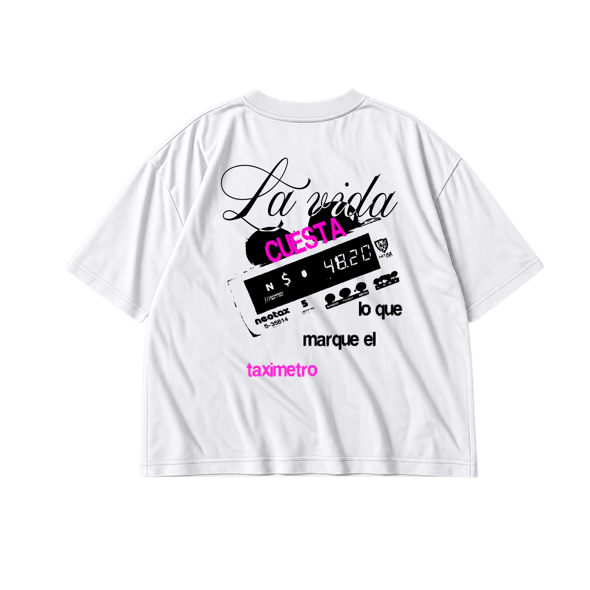 Camiseta "La Vida Cuesta"
